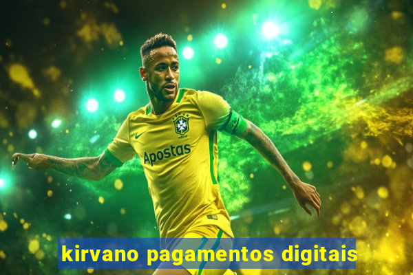 kirvano pagamentos digitais